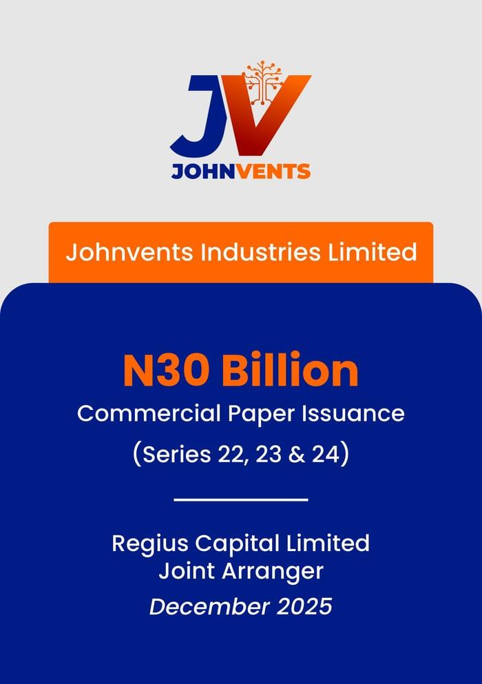 Johnvents Industries Limited: N30 Billion Commercial Paper Issuance (Series 22, 23 & 24), Regius Capital Limited Joint Arranger, December 2025